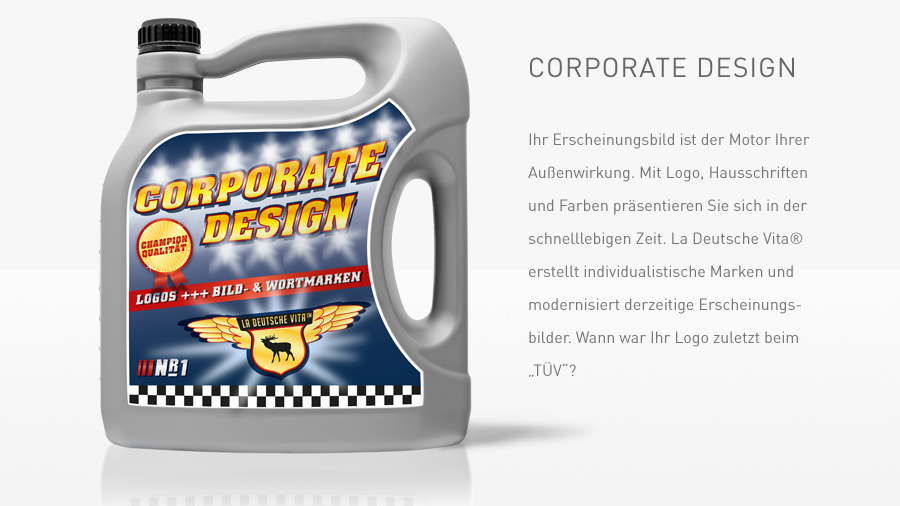 CORPORATE DESIGN Ihr Erscheinungsbild ist der Motor Ihrer Außenwirkung. Mit Logo, Hausschriften und Farben präsentieren Sie sich in der schnelllebigen Zeit. La Deutsche Vita® erstellt individualistische Marken und modernisiert derzeitige Erscheinungsbilder. Wann war Ihr Logo zuletzt beim „TÜV“?